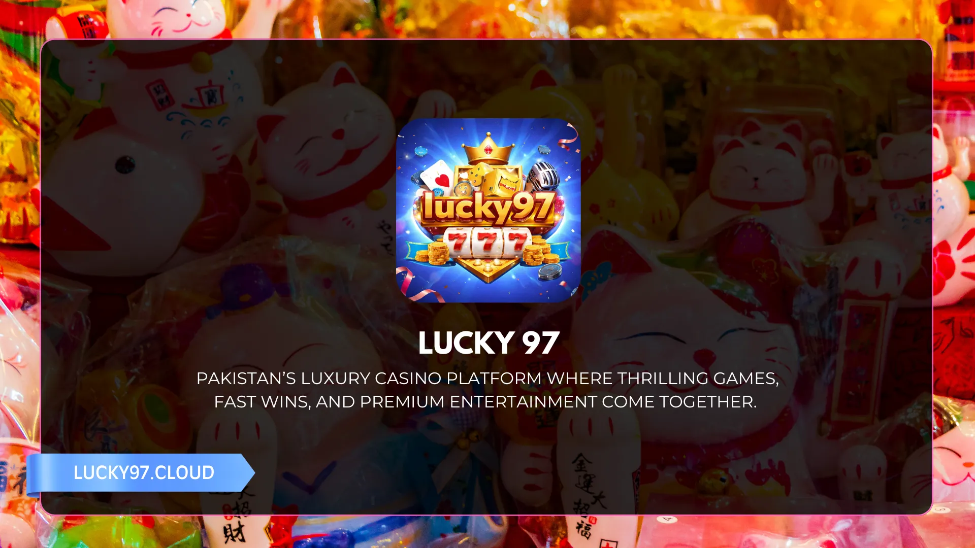 Lucky97 Game